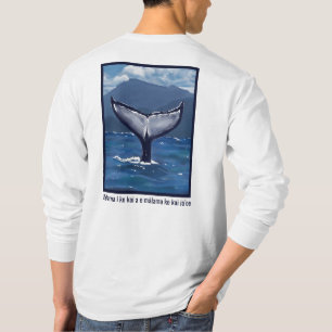 Staart Bultrugwal Hawaiaanse Spreuk T-shirt