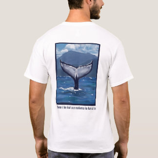 Staart van een Bultrugwalvis Hawaiaanse Spreuk T-shirt