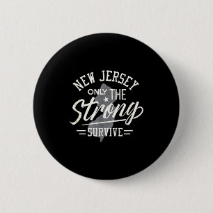 Staat New Jersey Funny Alleen De Sterksten Overlev Ronde Button 5,7 Cm