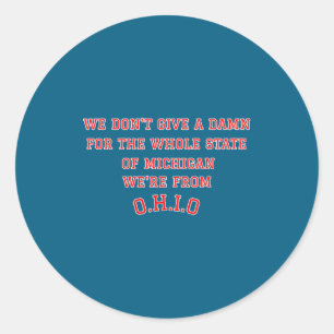 Staat Ohio, We Gaan Niet Over Michigan Ronde Sticker