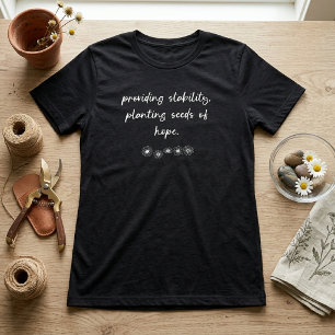 Stabiliteit bieden, zaden van hoop zaaien Foster T-shirt