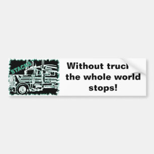 Stacks De hele wereld stopt Bumpersticker