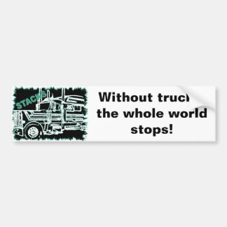 Stacks De hele wereld stopt Bumpersticker