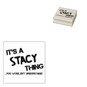 Stacy ding dat je niet zou begrijpen 	rubberstempel (Gestempeld)