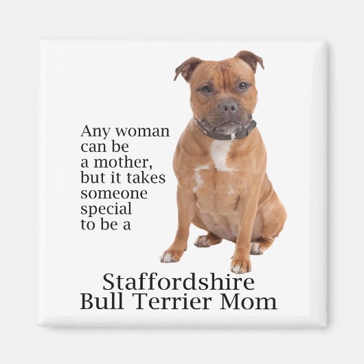 Staffie mama Magnet Magneet (Voorkant)