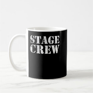 Stage Creed Backstage Tech Week Theater T-Shirt Koffiemok