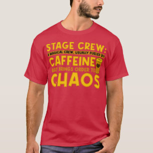 Stage Crew Een magische bemanning die meestal word T-shirt