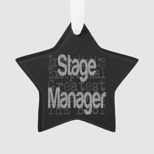 Stage Manager Extraordinaire (devant)