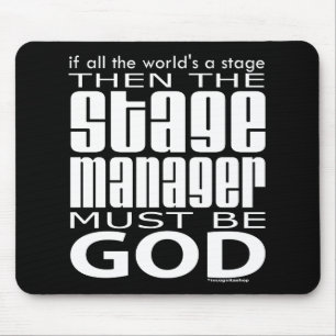 Stage Manager God Muismat