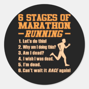 Stages Of Marathon Running Sarcastic Runner Graphi Ronde Sticker