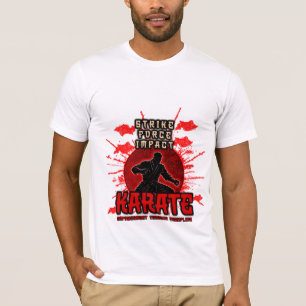 Staking. Kracht. Impact. KARATE T-shirt