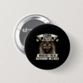 Stalker I Will Follow You Keeshond Lovers Ronde Button 5,7 Cm (Voorkant /achterkant)