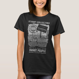 Stamp Collect Hobby Smart People Funny Stamp Co. T-shirt