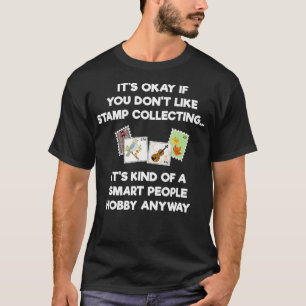 Stamp Collectors Funny Smart T-shirt