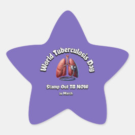 Stamp onze TB nu. Wereld Tuberculose Dag. Ster Sticker