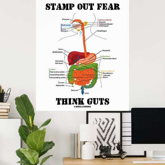 Stamp Out Fear Think Guts (Humor spijsverteringsst Poster (Thuiskantoor)