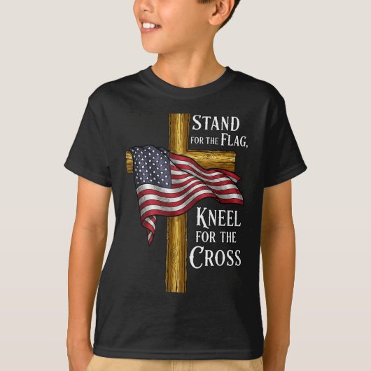 Stand For Flag Kneel For Cross Patriotic Christian T-shirt (Voorkant)