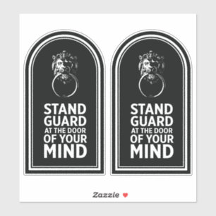 Stand-garde aan de deur van uw geest - Citaat Sticker