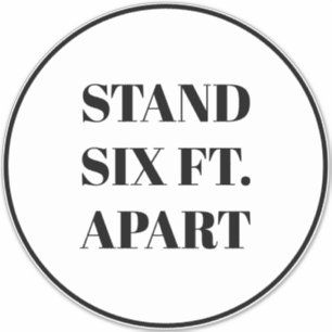Stand Six Feet Apart vloer cirkel teken aangepaste Sticker