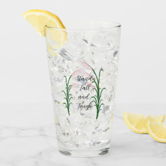 Stand Tall en Tough Self Love Positieve Quote Glas