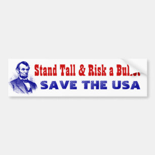 Stand Tall & Risk a Bullet Red de Amerikaanse patr Bumpersticker