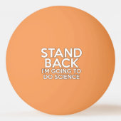 STAND TERUG IK GA WETENSCHAP DOEN PINGPONGBALLEN (Voorkant)