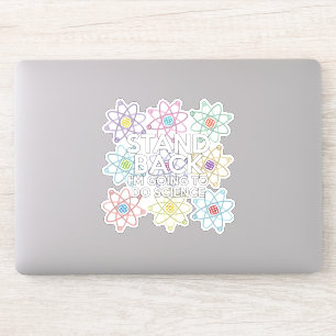 STAND TERUG IK GA WETENSCHAP DOEN STICKER