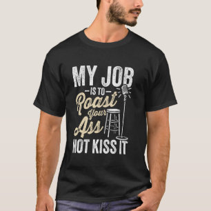 Stand-upkomiek Open Mic Stand-upkomedie T-shirt