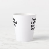Standa Latte Mug - Sorry I offended you with logic (Devant)