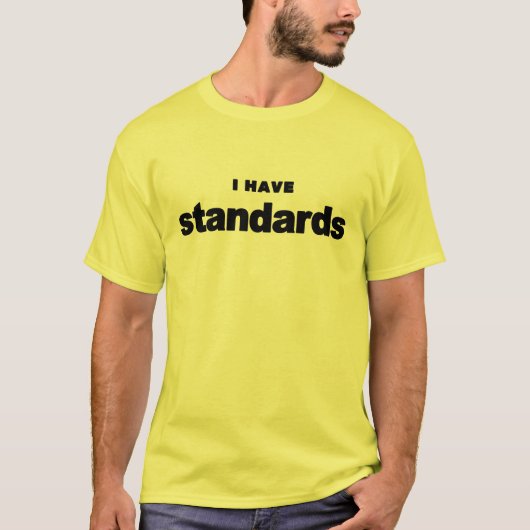 Standaards-regel! T-shirt (Voorkant)
