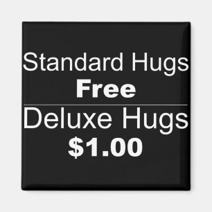 Standard, Hugs, Free Deluxe Hugs, $1,00, Joke, Fun Magneet