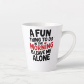 Standard Latte Mug - Leave me Alone Latte Mok (Rechts)