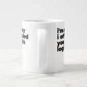 Standard Mug - Sorry I offended you with logic (Dos)