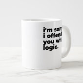 Standard Mug - Sorry I offended you with logic (Devant droit)