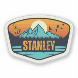 Stanley, Idaho Sticker