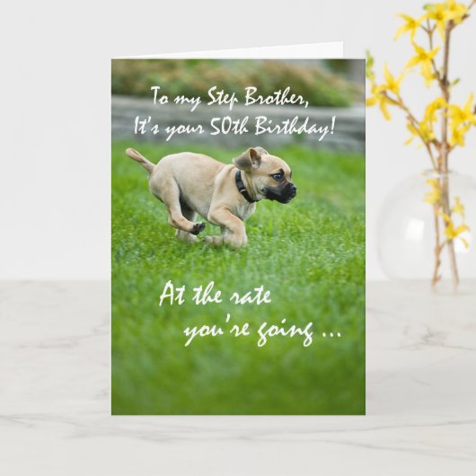 Stap Broer, 50 Verjaardag Puppy Running Kaart (Gele Bloem)
