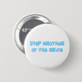Stap Broer van de Bride Ronde Button 5,7 Cm (Voorkant /achterkant)