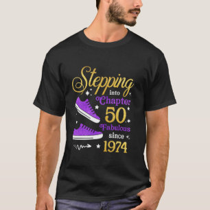 Stap in hoofdstuk 50 Fabulous sinds 1974 50th T-shirt