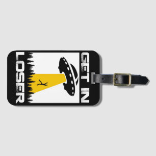 Stap in Loser, Funny UFO, Alien Abduction Bagagelabel