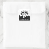 Stap in Loser... We doen Butt Stuff - buitenaardse Vierkante Sticker (Tas)