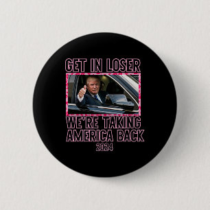 Stap in Loser We nemen Amerika terug Grappig 2024 Ronde Button 5,7 Cm