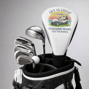 Stap in, Verliezer We gaan je Bal Zoeken Golfheadcover