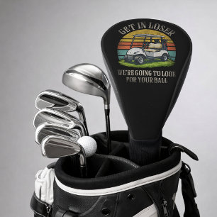 Stap in, Verliezer We gaan je Bal Zoeken Golfheadcover