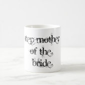 Stap moeder van de bride koffiemok (Center)