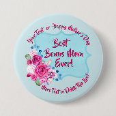 Stap Moederdag Bonus Mam Verandering Grote Tekst Ronde Button 7,6 Cm (Voorkant)