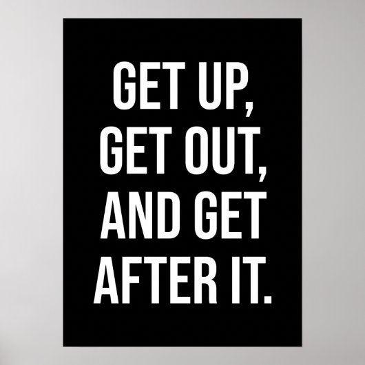 Stap op, ga er achter aan, Gym, Hustle, Succes Poster (Voorkant)