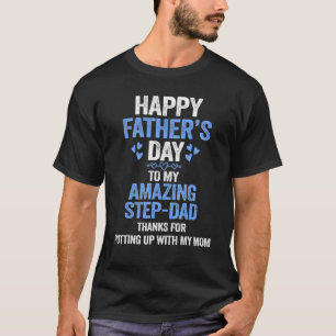 Stap papa Bedankt voor het verdragen van mama happ T-shirt