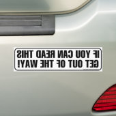 Stap uit de manier waarop Mirrored Bumpersticker (Op auto)