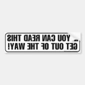 Stap uit de manier waarop Mirrored Bumpersticker (Voorkant)