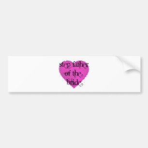 Stap vader van de Bride Bumpersticker